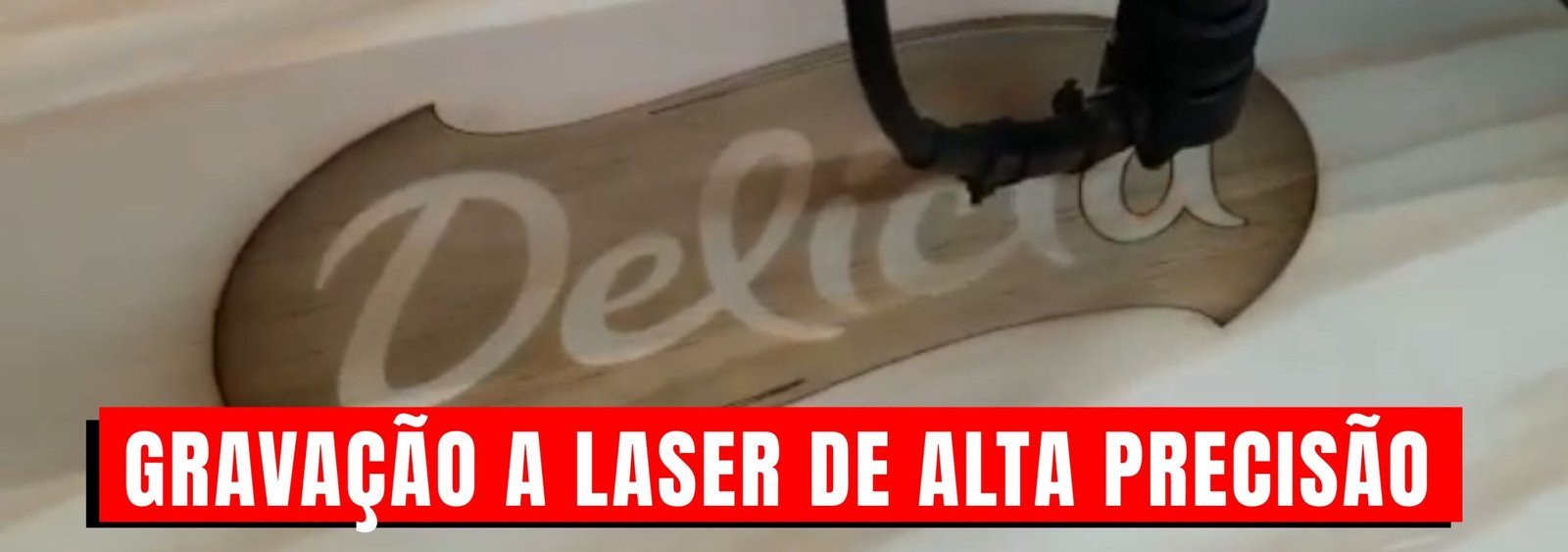 Gravação a laser para Delícia